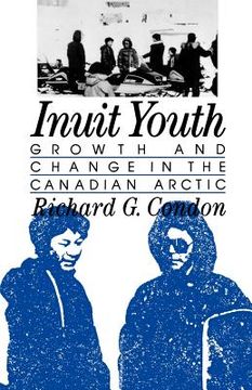 portada inuit youth: growth and change in the canadian arctic