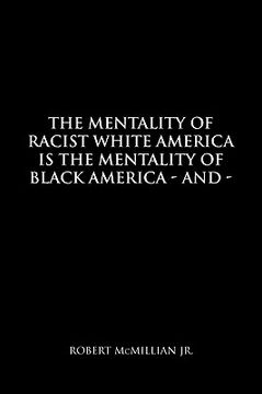 portada the mentality of racist white america is the mentality of black america (en Inglés)