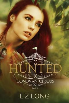 portada Hunted: A Donovan Circus Novel (en Inglés)