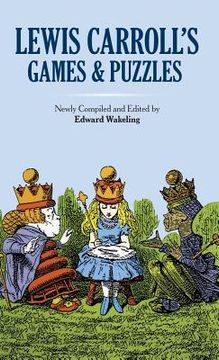 portada Lewis Carroll's Games and Puzzles (en Inglés)