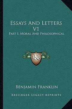 portada essays and letters v1: part i, moral and philosophical (en Inglés)
