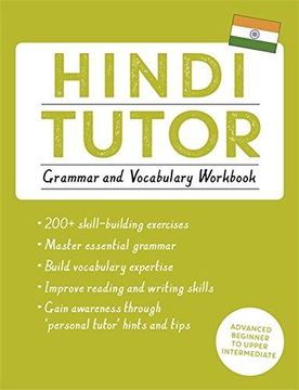 portada Hindi Tutor: Grammar and Vocabulary Workbook (Learn Hindi With Teach Yourself) (en Inglés)