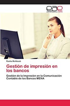 portada Gestión de Impresión en los Bancos: Gestión de la Impresión en la Comunicación Contable de los Bancos Mena (in Spanish)