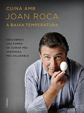 Cuina amb Joan Roca a baixa temperatura (No ficcion)