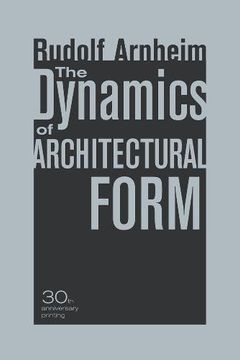 portada The Dynamics of Architectural Form, 30Th Anniversary Edition 