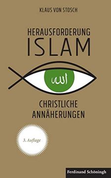 portada Herausforderung Islam: Christliche Annäherungen. 3. Auflage (en Alemán)