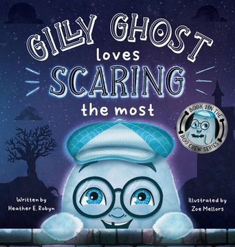 portada Gilly Ghost Loves Scaring the Most (en Inglés)