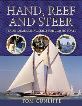 portada Hand, Reef and Steer: Traditional Sailing Skills for Classic Boats