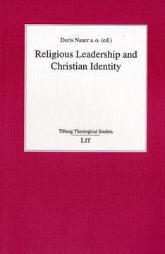 portada Religious Leadership and Christian Identity (Tilburg Theological Studies)