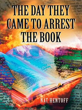 portada The day They Came to Arrest the Book (Laurel-Leaf Books) 
