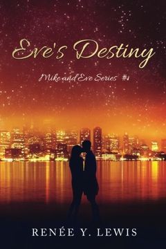 portada Eve's Destiny: Mike and Eve Series #1