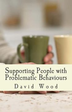 portada Supporting People with Problematic Behaviours: A Practice Study Guide (en Inglés)