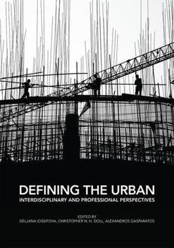 portada Defining the Urban: Interdisciplinary and Professional Perspectives