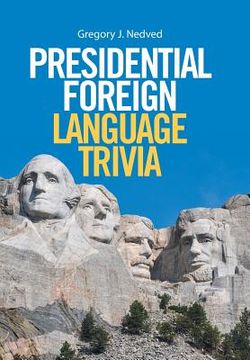 portada Presidential Foreign Language Trivia (en Inglés)