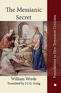 portada The Messianic Secret: Das Messiasgeheimnis in den Evangelien (en Inglés)