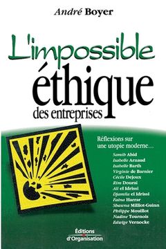 portada L'impossible éthique des entreprises: Réflexions sur une utopie moderne (en Francés)