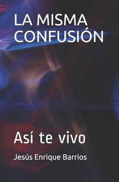 portada La Misma Confusión: Así te vivo