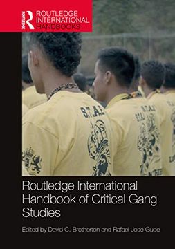 portada Routledge International Handbook of Critical Gang Studies (Routledge International Handbooks) (en Inglés)