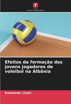 portada Efeitos da Formação dos Jovens Jogadores de Voleibol na Albânia