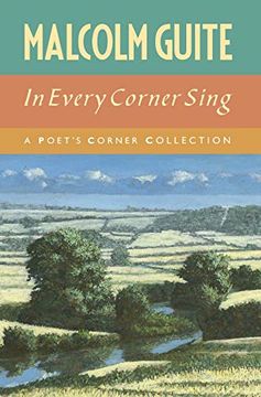 portada In Every Corner Sing: A Poet's Corner Collection (en Inglés)