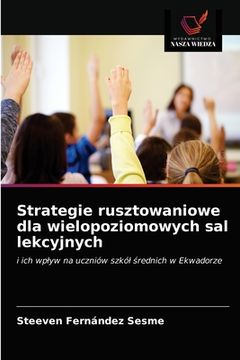 portada Strategie rusztowaniowe dla wielopoziomowych sal lekcyjnych (in Polaco)