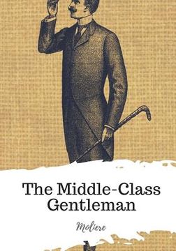 portada The Middle-Class Gentleman (en Inglés)