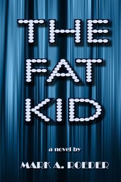 portada The Fat Kid - Large Print Edition