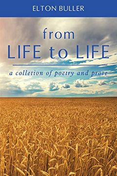 portada From Life to Life: A Collection of Poetry and Prose 