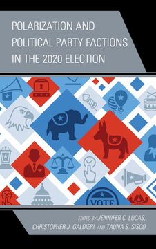 portada Polarization and Political Party Factions in the 2020 Election (en Inglés)