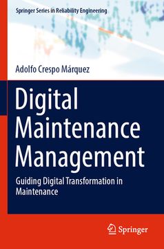 portada Digital Maintenance Management: Guiding Digital Transformation in Maintenance 