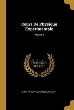 portada Cours de Physique Expérimentale; Volume 1 (en Francés)