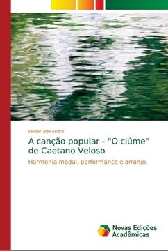 portada A Canção Popular - "o Ciúme" de Caetano Veloso (in Portuguese)