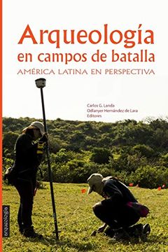 portada Arqueología en Campos de Batalla: América Latina en Perspectiva