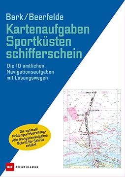 portada Kartenaufgaben Sportküstenschifferschein: Die 10 Amtlichen Navigationsaufgaben mit Lösungswegen (in German)