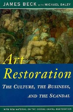 portada art restoration: the culture, the business, the scandal (en Inglés)