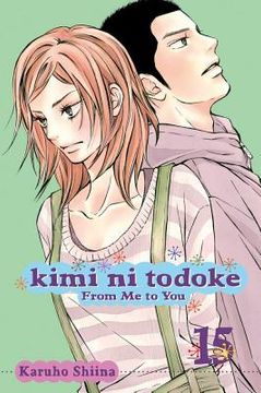 portada kimi ni todoke volume 15: from me to you (en Inglés)