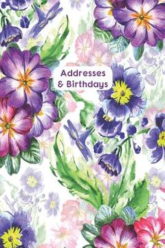 portada Addresses & Birthdays: Watercolor Violets (en Inglés)