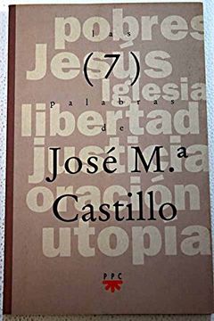 portada Las siete palabras de José María Castillo