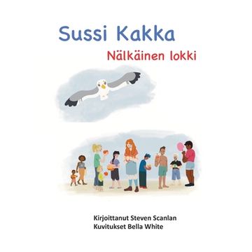 portada Sussi Kakka: Nälkäinen lokki (in Finnish)