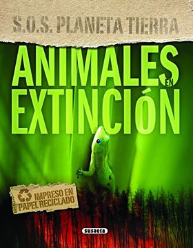 portada Animales en Extinción (S. O. S. Planeta Tierra)
