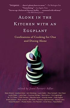 portada Alone in the Kitchen With an Eggplant: Confessions of Cooking for one and Dining Alone (en Inglés)