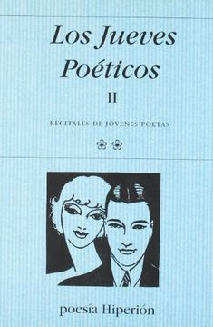 Los jueves poéticos II: recitales de jóvenes poetas (Hiperión)