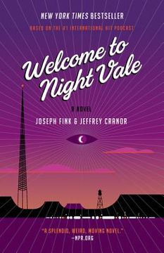 portada Welcome to Night Vale: A Novel (in English)
