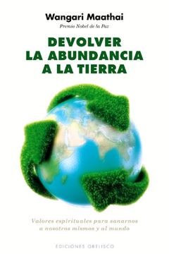 portada Devolver la Abundancia a la Tierra (in Spanish)