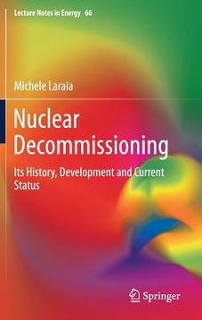portada Nuclear Decommissioning: Its History, Development, and Current Status (en Inglés)