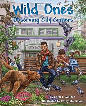 portada Wild Ones: Observing City Critters (en Inglés)