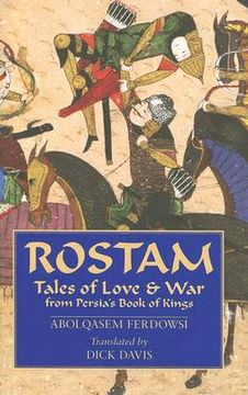 portada Rostam: Tales of Love & War from Persia's Book of Kings (en Inglés)