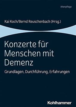 portada Konzerte Fur Menschen Mit Demenz: Grundlagen, Durchfuhrung, Erfahrungen (en Alemán)