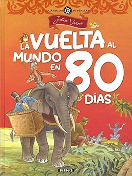 portada La Vuelta al Mundo en Ochenta Días (Clásicos Juveniles) (in Spanish)