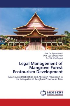 portada Legal Management of Mangrove Forest Ecotourism Development (en Inglés)